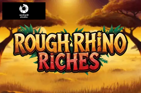 Rough Rhino Riches